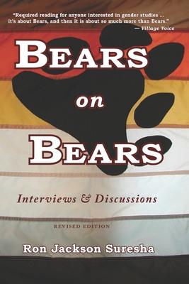 Bears on Bears: Interviews and Discussions