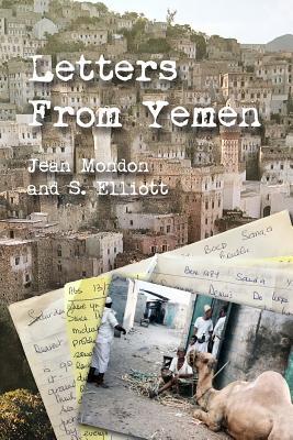 Letters from Yemen: No matter our age, we are all heroes of our own lives. Travel along with Jean Mondon, a 62-year-young English Midwife