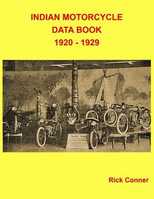 Indian Motorcycle Data Book 1920 - 1929