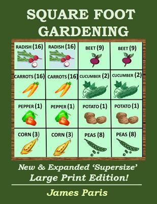 Square Foot Gardening: New And Expanded Supersize Large Print Version