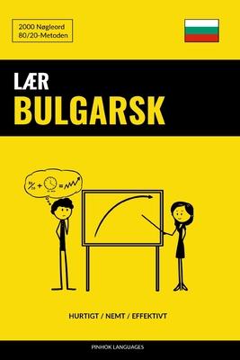 Lr Bulgarsk - Hurtigt / Nemt / Effektivt: 2000 Ngleord