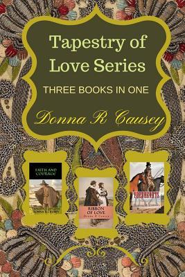 Tapestry of Love: Three Books In One