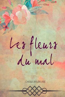 Les fleurs du mal