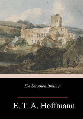 The Serapion Brethren