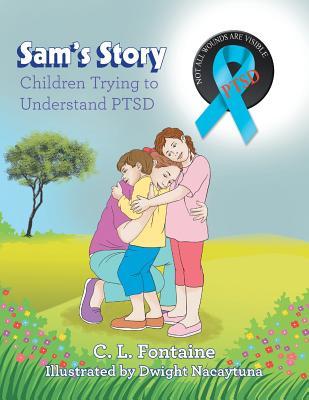 Sam's Story: Children Trying to Understand Ptsd