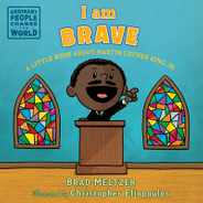 I Am Brave: A Little Book about Martin Luther King, Jr. Subscription