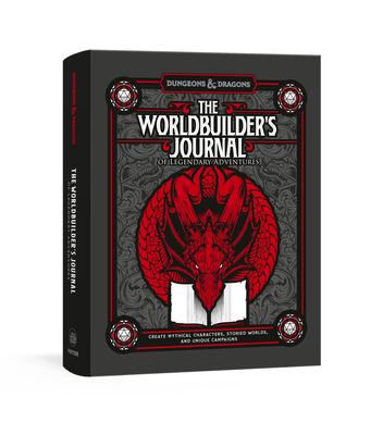 The Worldbuilder's Journal of Legendary Adventures (Dungeons & Dragons): 365 Questions to Help You Create Mythical Characters, Storied Worlds, and Uni