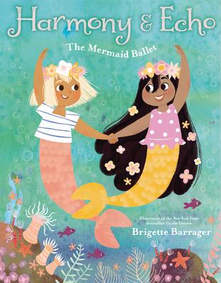 Harmony & Echo: The Mermaid Ballet