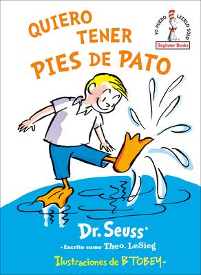 Quiero Tener Pies de Pato (I Wish That I Had Duck Feet (Spanish Edition) Subscription