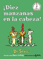 Diez Manzanas En La Cabeza! (Ten Apples Up on Top! Spanish Edition) Subscription