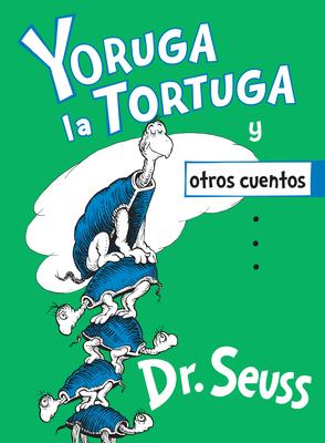 Yoruga La Tortuga Y Otros Cuentos (Yertle the Turtle and Other Stories Spanish Edition) Subscription