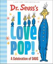 Dr. Seuss's I Love Pop!: A Celebration of Dads Subscription