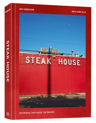 Steak House: The People, the Places, the Recipes Subscription