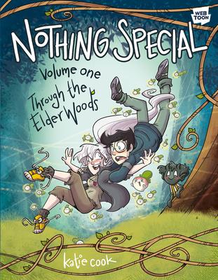 Nothing Special, Volume One: Through the Elder Woods (a Graphic Novel)