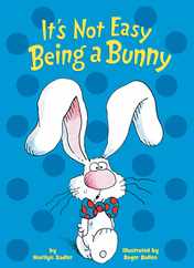 It's Not Easy Being a Bunny: An Early Reader Book for Kids Subscription