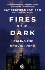 Fires in the Dark: Healing the Unquiet Mind Subscription