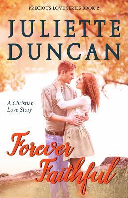 Forever Faithful: A Christian Love Story