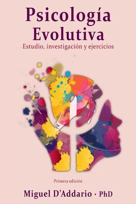 Psicologa Evolutiva: Estudio, investigacin y ejercicios