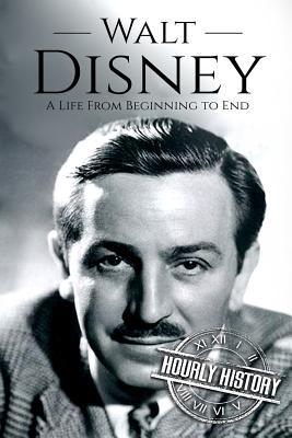 Walt Disney: A Life From Beginning to End