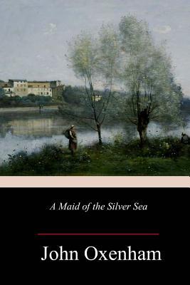 A Maid of the Silver Sea