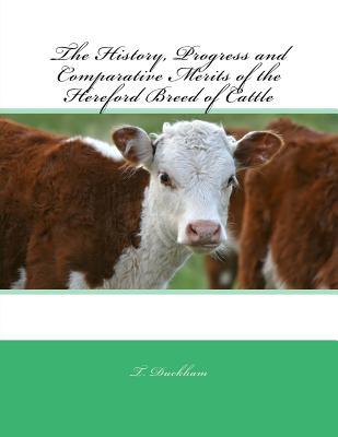 The History, Progress and Comparative Merits of the Hereford Breed of Cattle Subscription