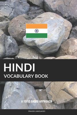 Hindi Vocabulary Book: A Topic Based Approach