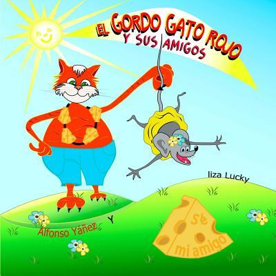 EL Gordo Gato Rojo y Sus Amigos: Libro para aprender a contar para nios pequeos. Cuento para nios 4-8 Aos, libros en espaol para nios, Libros il