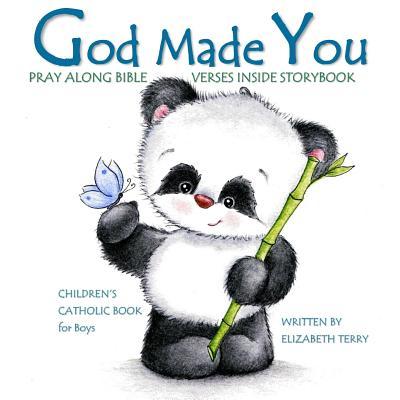 Children's Catholic Book for Boys: God Made You: Watercolor Illustrated Bible Verses Catholic Books for Kids in All Departments Catholic Books in book