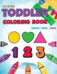 Toddler Coloring Book Numbers Colors Shapes: Fun With Numbers Colors Shapes Counting - Learning Of First Easy Words Shapes & Numbers - Baby Activity B Subscription