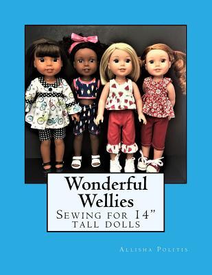 Wonderful Wellies: Sewing for 14" tall dolls