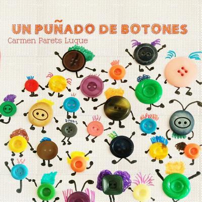 Un puado de botones: Cuento Infantil sobre la diversidad familiar