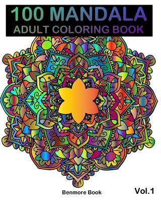 100 Mandala: Adult Coloring Book 100 Mandala Images Stress Management Coloring Book For Relaxation, Meditation, Happiness and Relie Subscription
