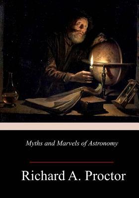 Myths and Marvels of Astronomy