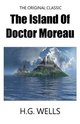 The Island Of Doctor Moreau - The Original Classic