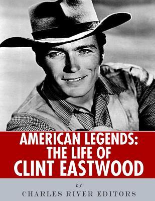 American Legends: The Life of Clint Eastwood