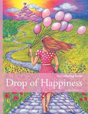 Drop of happiness: Art therapy coloring book