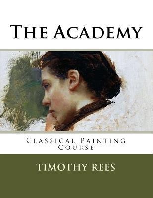 The Academy: Classical Painting Course