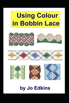 Using Colour in Bobbin Lace