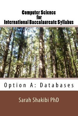 Computer Science for International Baccalaureate Syllabus: Option A: Databases