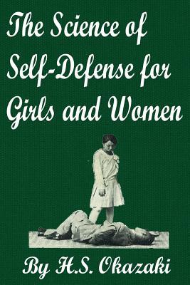 The Science of Self Defense for Girls and Women