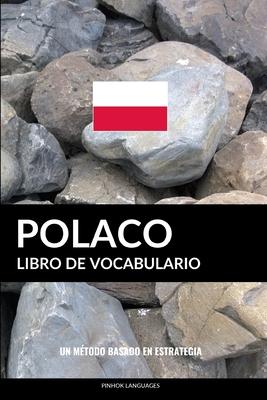 Libro de Vocabulario Polaco: Un Mtodo Basado en Estrategia Subscription
