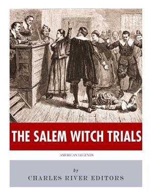 American Legends: The Salem Witch Trials