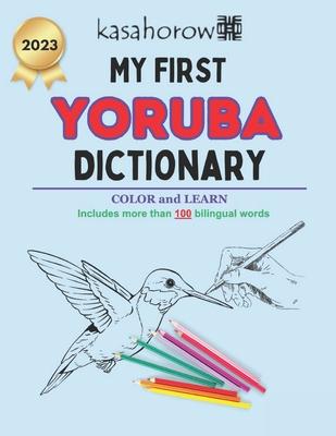 My First Yoruba Dictionary: Colour and Learn