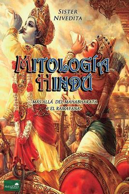 Mitologa Hind: Ms all del Mahabharata y el Ramayana