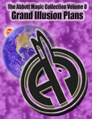 The Abbott Magic Collection Volume 8: Grand Illusion Plans Subscription