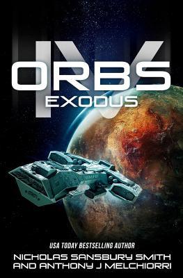 Orbs IV: Exodus