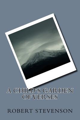 A Child's Garden of Verses