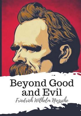 Beyond Good and Evil