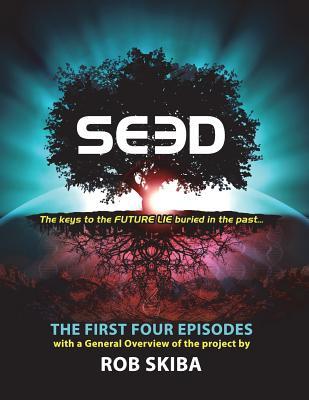 SEED - The First Four Episodes