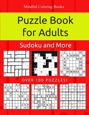 Puzzle Book for Adults: Killer Sudoku, Kakuro, Numbricks and Other Math Puzzles for Adults